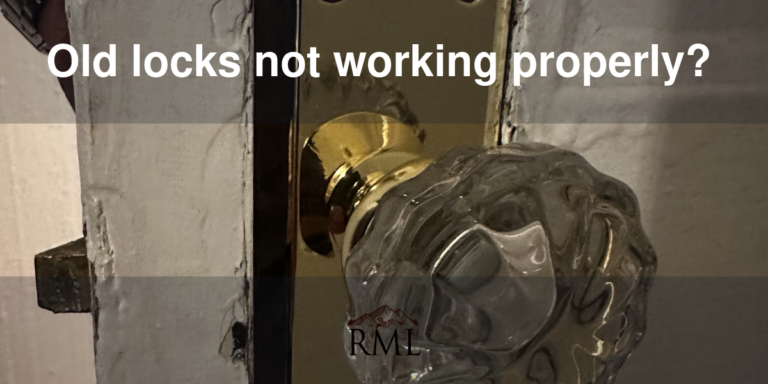 Old locks not working properly?