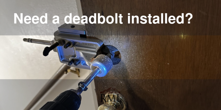Need a deadbolt installed?