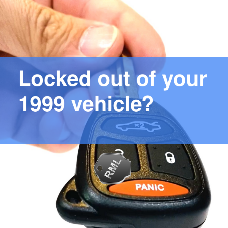 Locked out of your 1999 vehicle?