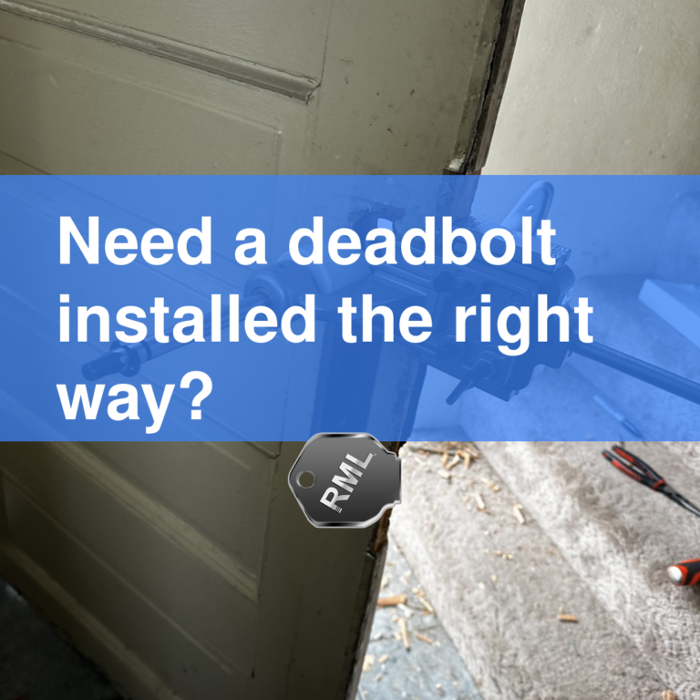 Need a deadbolt installed the right way?