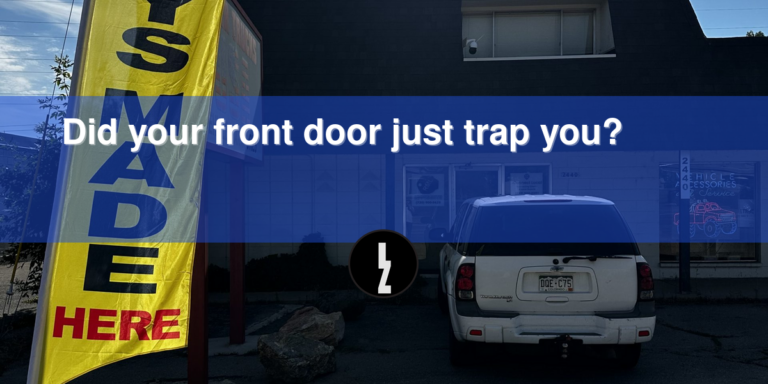 Did your front door just trap you?